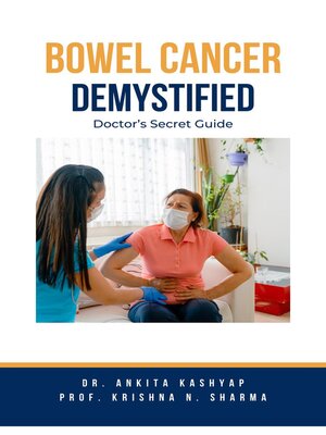 cover image of Bowel Cancer Demystified Doctors Secret Guide
